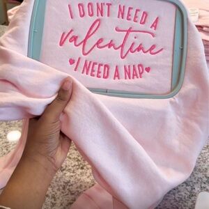 Need a nap Valentines Day Embroidered Crewneck